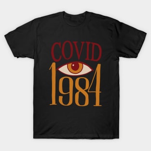 Covid 1984 T-Shirt